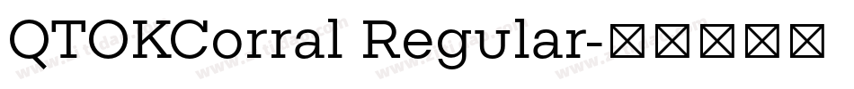 QTOKCorral Regular字体转换